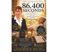 86,400 Seconds: Presence, Dignity, and the Human Journey Through Caregiving