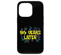86th Birthday 86 Years Later 86 Years Old Bday Case for iPhone 13 Pro