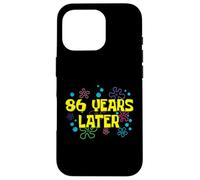 86th Birthday 86 Years Later 86 Years Old Bday Case for iPhone 16 Pro