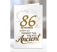 86th Card, Remember when we thought this age was ancient, Greeting card gifts, 86th Birthday gift ideas, Sentiment cards - gc-A5-010_086