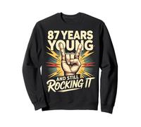 87 Years And Still Rocking It 87th Birthday Funny Sweatshirt