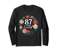 87 Years Loved Rose Flower 87 Year Old Women 87th Birthday Long Sleeve T-Shirt