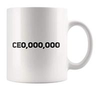 874 Coffee Mug CEO Ce0,000,000 Millionaire Boss Entrepreneur Idea Tea Mug Funny Coffee Cups Large Ceramic Mug for Gift Kitchen Home 330 Ml