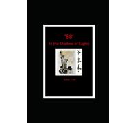 '88' in the Shadow of Eagles