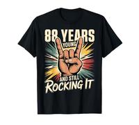 88 Years Young and Still Rocking It 88th Birthday Funny T-Shirt