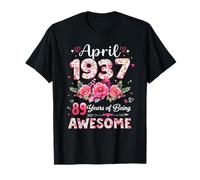 89 Year Old April 1937 Floral 89th Birthday Men Women T-Shirt