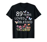 89 Years Loved Blessed Flower Butterfly Women 89th Birthday T-Shirt