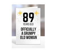 89 Years Old, Officially a Grumpy Old Woman Card, Funny, Joke, Gift, 89th Happy Birthday, Presents for Mum, Mummy, Grandma, Wife, Aunt, Her, Female, A5-164_132