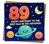 89th Birthday Card for Dad - Best Dad in the Universe