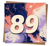 89th Birthday Card for Him or Her, Bold Colour Splash Design, Age 89 Celebration Card for Mum, Dad, Grandad or Nan
