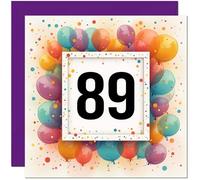 89th Birthday Card for Men Women - Any Age - Balloon Birthday Card for 89 Year old Woman Ladies Grandma Nan Mum Aunt Friend Sister Eighty Nine, Eighty Ninth Nanny