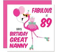 89th Great Nanny Birthday Card - Fabulous Flamingo - Great Grandmother Birthday Card for 89 Year old Eighty Nine, Eighty Ninth