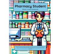 8Bit Pharmacist | Lined Notebook and Gift for Pharmacy Students: University ruled notebook or journal A4, 120 pages, ... for son, daughter, friend, and pharmacy student