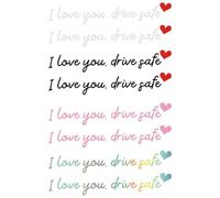 8PCS I Love You Drive Safe Mirror Sticker Set, Waterproof Vinyl Car Window Decals Self Affirmations Stickers for Rearview Mirror, Laptop, Tumbler Reminder Christmas Valentines Day Gifts for Family