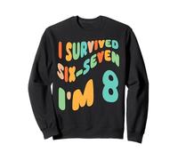 8th Birthday Boys Girls Outfit Im 8 Year Old Funny Six Seven Sweatshirt