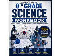 8th Grade Science Workbook: Forces · Motion · Energy · Waves · Atoms · Chemical Reactions (CoreReady Workbooks)
