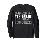 8th Grade Team Eighth Grader Back to First Day of School Long Sleeve T-Shirt