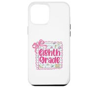 8th Grade Team First Day of School Eighth Grade Teacher Bow Case for iPhone 12 Pro Max