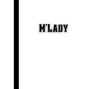 8x10" Composition Notebook - 200 College Ruled Pages - M'Lady Meme Notebook Journal in Clean White for Kids, Preteens, Teens and Adults