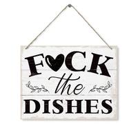 8x10 Inch Fuck The Dishes Sign - Funny Kitchen Art - Inappropriate Gift