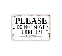 8x12 Inch "Please Do Not Move Furniture" Metal Sign - Indoor/Outdoor Use