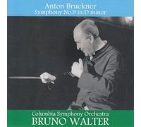 ブルックナー : 交響曲 第9番 ニ短調 「原典版」 (Anton Bruckner : Symphony No.9 in D minor / Bruno Walter | Columbia Symphony Orchestra)