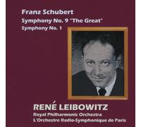 シューベルト : 交響曲第9番''ザ・グレート''、交響曲第1番 (Franz Schubert : Symphony No.9 ''The Great'' , Symphony No.1 / Rene Leibowitz , Royal Philharmonic Orchestra , L’Orchestre Radio-Symphonique de Paris)
