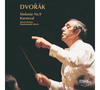 ドヴォルザーク:交響曲第9番「新世界より」、序曲「謝肉祭」
