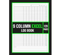 9 Column Excel Log Book: Simple Multi-Purpose Record Register for Business, Inventory, Accounting, Data Tracking and Organized Documentation | 8.5" x 11", 120 Pages.