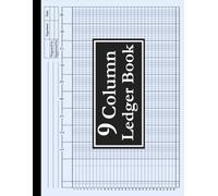 9 Column Ledger Book: Large Print Horizontal Accounting Notebook for Bookkeeping, 9 Column Columnar Pad for Small Business