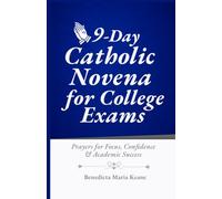 9-Day Catholic Novena for College Exams: Prayers for Focus, Confidence & Academic Success