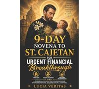 9-Day Novena to St. Cajetan for Urgent Financial Breakthrough