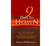 9 Days to Heaven: How to Make Everlasting Meaning of Your Life