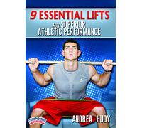 9 Essential Lifts for Superior Athletic Performance