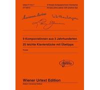 9 Female Composers from 3 Centuries: 25 easy piano pieces with practice tips. Vol. 7. piano.