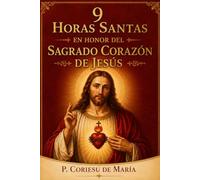 9 Horas Santas en honor del Sagrado Corazón de Jesús