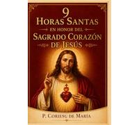 9 Horas Santas en honor del Sagrado Corazón de Jesús