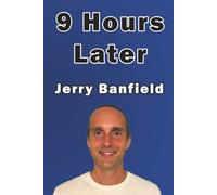 9 Hours Later (Daily Autobiography)