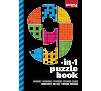 9-in-1 Puzzle Book: Arrowords, Crosswords, Crisscrosses, Codewords, Sudokus, Wordsearches, Skeletons, Piecewords, Backwords