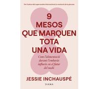 9 mesos que marquen tota una vida (Salud natural)
