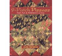 9 Patch Pizzazz: Fast, Fun & Finished in a Day