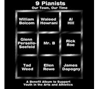 9 Pianists - Our Time Our Town