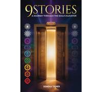 9 Stories: A Journey Through the Soul’s Elevator