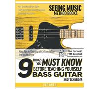 9 Things You Must Know Before Teaching Yourself Bass Guitar: Music Tips and Learning Advice from a Fellow Self-Taught Bassist