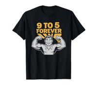 9 to 5 Forever Muscular Strong Man Fitness Work Hustle Tee T-Shirt