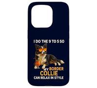 9 To 5 So My Border Collie Can Relax In Style Funny Owner Case for iPhone 15 Pro