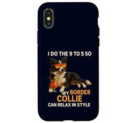 9 To 5 So My Border Collie Can Relax In Style Funny Owner Case for iPhone X/XS