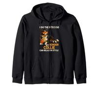 9 To 5 So My Border Collie Can Relax In Style Funny Owner Zip Hoodie