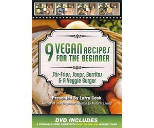 9 Vegan Recipes for the Beginner: Stir-Fries, Soups, Burritos & A Veggie Burger