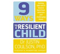 9 Ways to a Resilient Child